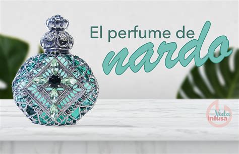 el perfume de nardo puro